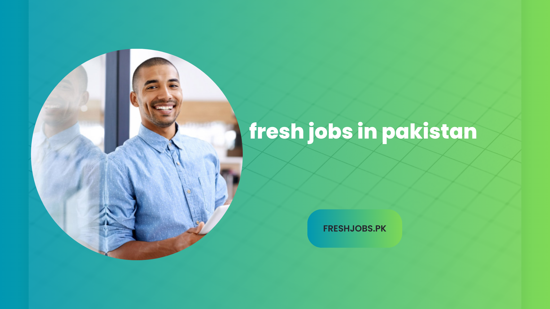 fresh jobs in pakistan