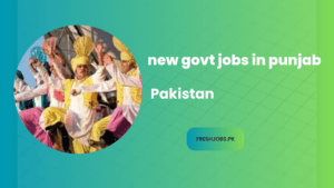 new govt jobs in punjab pakistan